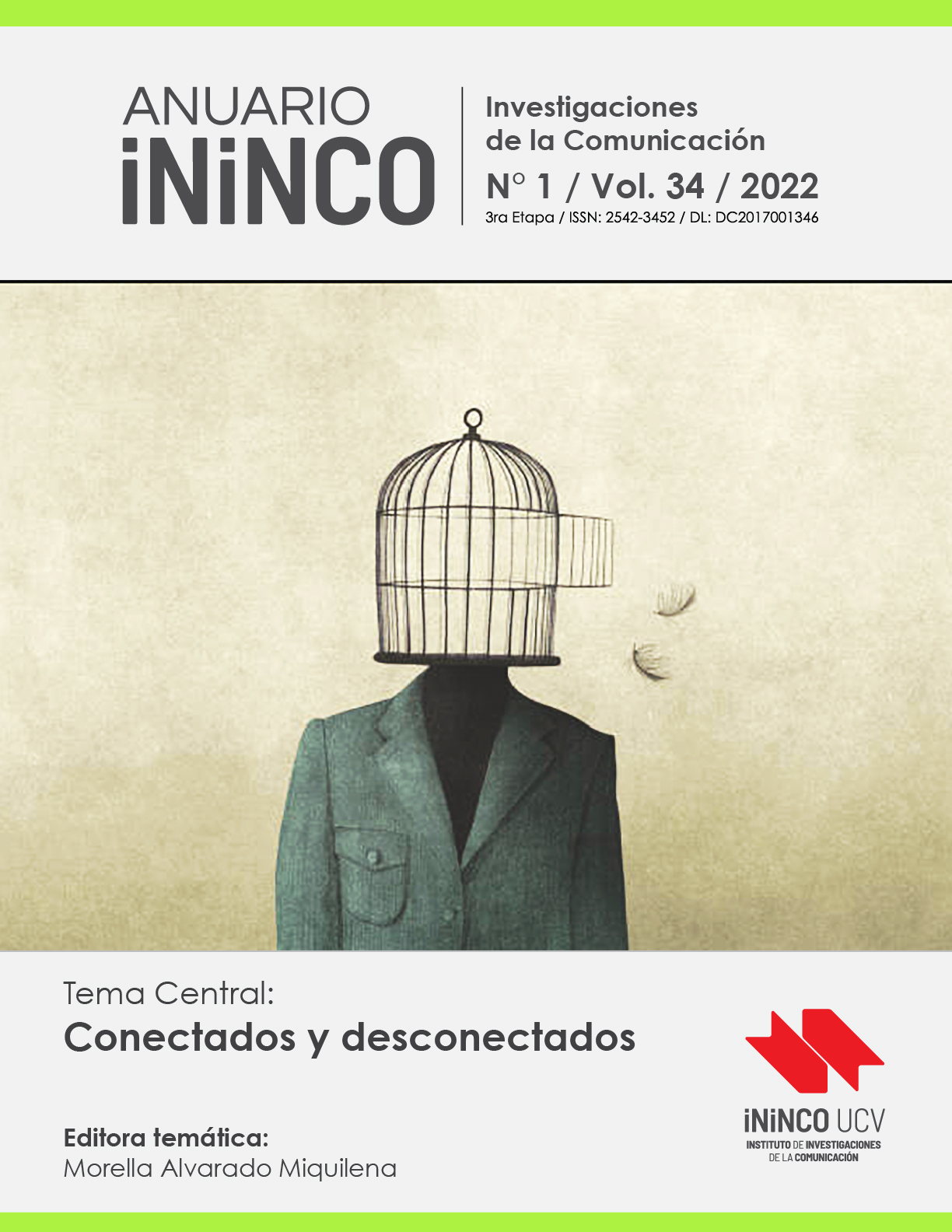 					Ver Vol. 34 Núm. 1 (2022): Conectados y Desconectados
				